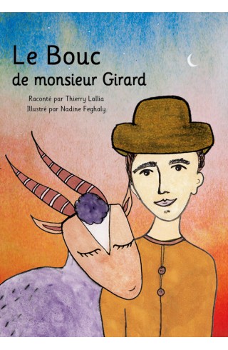 Le Bouc de monsieur Girard de Thierry Lallia