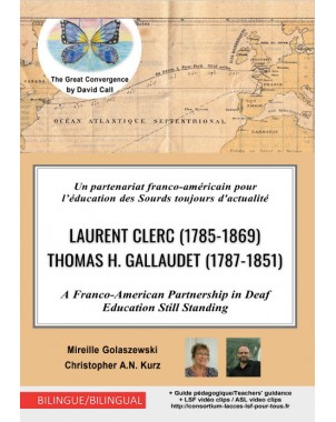 Un partenariat franco- américain pour l'éducation des Sourds toujours d'actualité, de Mireille GOLASZEWSKI