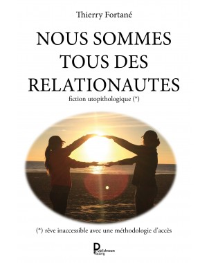 Nous sommes tous des relationautes