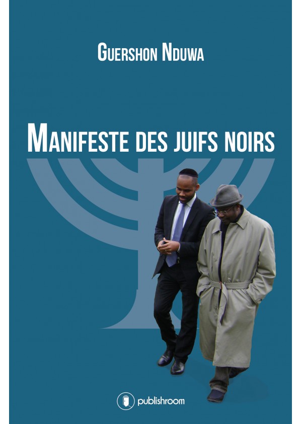 "Manifeste des Juifs Noirs" de Guershon Nduwa