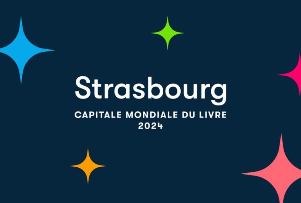 Strasbourg Capitale du Livre 2024 !
