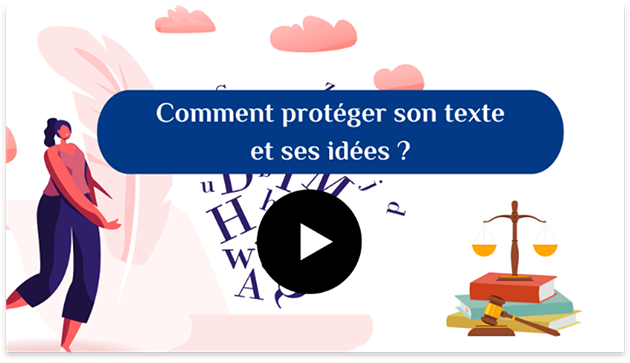 Comment protéger son texte et ses idées